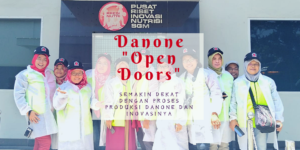 Selebrasi 100 Tahun Danone melalui “Danone Open Doors”
