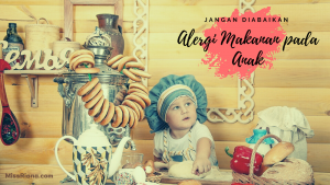 Inilah Alergi Makanan pada anak