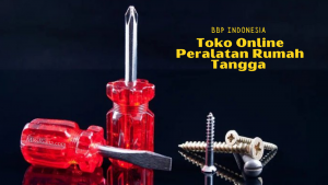 Toko Online Peralatan Rumah Tangga BBP Indonesia