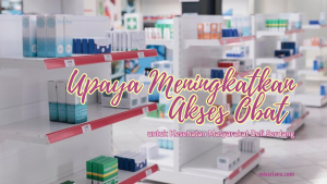 Akses Obat untuk Kesehatan