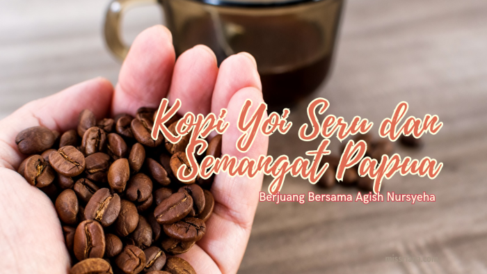Kopi Yoi Seru - Agish Nursyeha Pranoto
