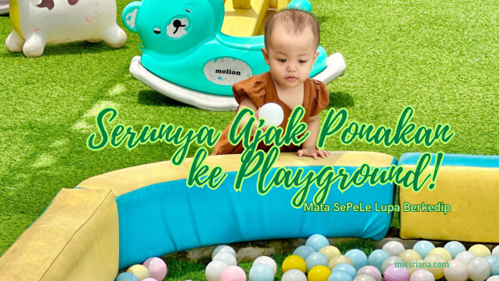 Ajak Ponakan ke Playground, Mata SePeLe Lupa Berkedip